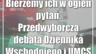 Bierzemy ich w ogień pytań.  Przedwyborcza debata Dziennika Wschodniego i UMCS (transmisja)