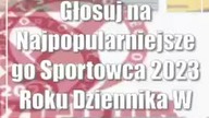 Głosuj na Najpopularniejszego Sportowca 2023 Roku Dziennika Wschodniego