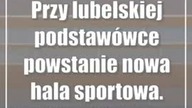 Przy lubelskiej podstawówce powstanie nowa hala sportowa.  Wizualizacje