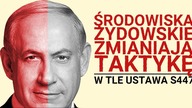 Zmiana narracji środowisk żydowskich w sprawie ustawy S447!