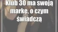 Wszędzie dobrze, ale w 30 najlepiej