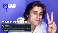 MAX DRESSLER  Reacts to Fan Comments | @me