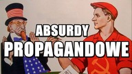 Absurdy w propagandzie zimnowojennej