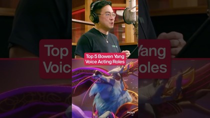 Bowen Yangs Top Voice Acting Roles