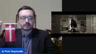 DANIA w przeciwieństwie do nas uczy się ze swej historii - dr Piotr Napierała