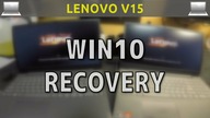 LENOVO V15 - Win10 Recovery