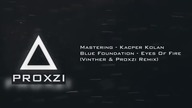 Blue Foundation - Eyes On Fire (vinther, proxzi remix)