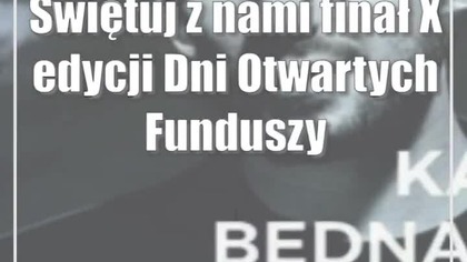 Świętuj z nami finał X edycji Dni Otwartych Funduszy Europejskich w Janowie Lubelskim
