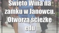 Święto Wina na zamku w Janowcu.  Otworzą ścieżkę edukacyjną