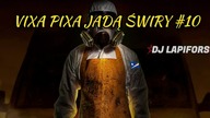 ⚡⛔ VIXA PIXA JADĄ ŚWIRY #10 ! ⚡⛔ DJ Lapifors - Maj 2022 ❤ [ BASS BOOSTED ]