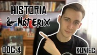 HISTORIA MISTERIX, czyli PRZYSZŁOŚĆ SERII | ODCINEK 4 | KONIEC | Asasyn08