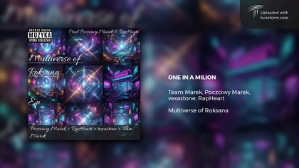 Team Marek & Poczciwy Marek & vexastone & RapHeart - ONE IN A MILION (Official Audio Clip)