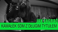 Jak zagrać #292: Wojtka Belona ostatnia ziemska podróż do Włodawy - SDM | PTA: 3/6 | SoundFarm