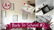 Back To School #2 - DIY & Organization