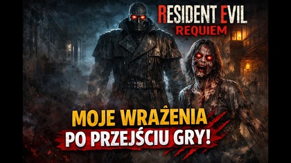 Murowane GOTY? Wrażenia po przejściu Resident Evil Requiem