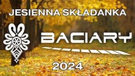 BACIARY JESIENNA SKŁADANKA 2024
