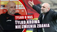 Jeszcze 5 lat temu Michał Probierz nie chciał być selekcjonerem.  TYLKO U NAS