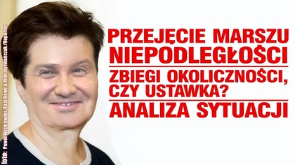 Marsz Niepodległości przejęty przez prezydenta. Analiza sytuacji