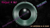 Project K MIX - DJ Lapifors & DJ Slax :D :* 19.01.2017
