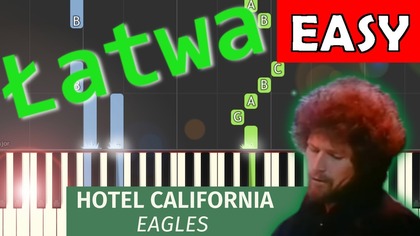  Hotel California (Eagles) - Piano Tutorial (łatwa wersja)  NUTY W OPISIE 