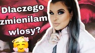 VLOG- ZMIANA WŁOSÓW 