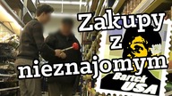 Zakupy z nieznajomym / Bartek Usa