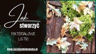 Jak zrobić materiałowe listki