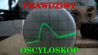 Zbudujmy sobie prawdziwy oscyloskop