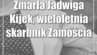 Zmarła Jadwiga Kijek, wieloletnia skarbnik Zamościa