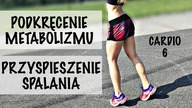 Ćwiczenia CARDIO #6 SPALAJĄCE TŁUSZCZ z CAŁEGO CIAŁA- odchudzanie, przyspieszenie metabolizmu