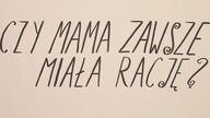 Mama nie zawsze ma rację!
