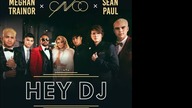CNCO, Meghan Trainor, Sean Paul - Hey DJ (Remix) [Official Audio] (Vocals)