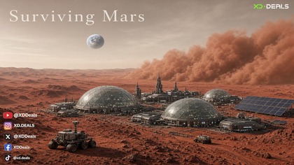 Surviving Mars   Build Humanitys New Home | Conquer the Red Planet with XD. Deals 