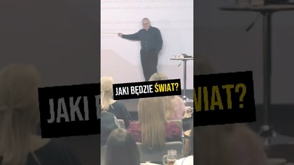  Jaki będzie świat? #PomyślDziś odc.  2447