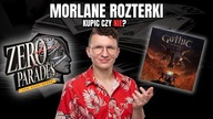 Gry, których NIE CHCĘ kupić (A bardzo bym chciał) - Zero Parades i Gothic Remake