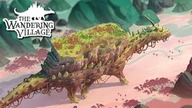The Wandering Village PL #2 Wioska na grzbiecie starożytnej istoty przemierzającej świat.  KONKURS !