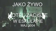 Hotel Zacisze - live - Juwenalia - klub Eskulap - Poznań - 2004 rok