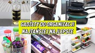 20 Najtańszych i najczęściej kupowanych gadżetów do organizacji kuchni i domu.  Aliexpress/ Allegro