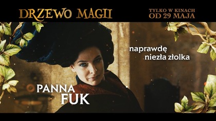 DRZEWO MAGII | Panna Fuk | Kino Świat