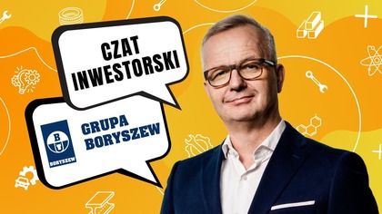 CZAT INWESTORSKI ZE SPÓŁKĄ BORYSZEW