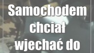 Samochodem chciał wjechać do kuchni