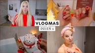 #2 VLOGMAS - FARBUJE WŁOSY I ROBIĘ PAZNOKCIE!