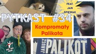 PYTKAST #34 Kompromaty Palikota feat.  Jan Śpiewak