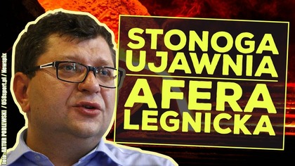 Zbigniew Stonoga ujawnia! Afera Legnicka