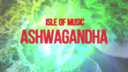 Isle of Music - Ashwagandha  PSY-TRANCE 2026