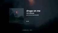 rich disease - drugs on me (Official Instrumental)