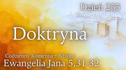 Czy można STRACIĆ zbawienie? | Ew.  Jana 5,31-32 | Fabian Błaszkiewicz