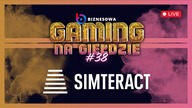 SIMTERACT | GAMING NA GIEŁDZIE #38