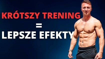 KRÓTSZY Trening  LEPSZE Efekty.  I Trening MINIMALISTYCZNY