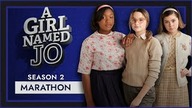 A GIRL NAMED JO | Season 2 | Marathon